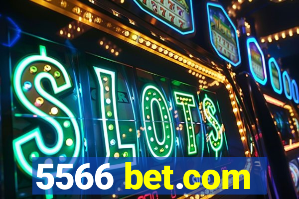 5566 bet.com